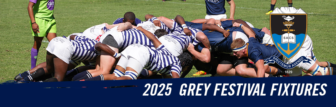 2025 Grey High Rugby Festival Fixtures – SACS RUGBY